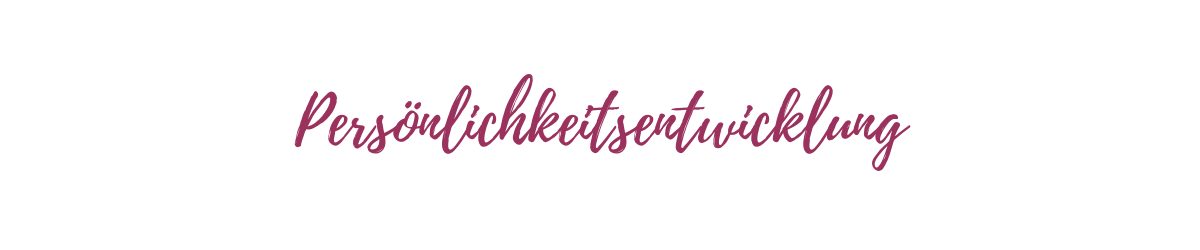 persönlichkeitsentwicklung